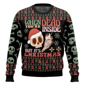 Skeleton When you are dead inside but Its Christmas Best Holiday Christmas Ugly Sweater Gifts For Family