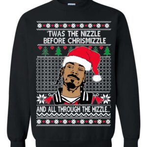 Snoop Dogg Twas The Nizzle Before Chrismizzle Gifts For Family Holiday Christmas Ugly Sweater