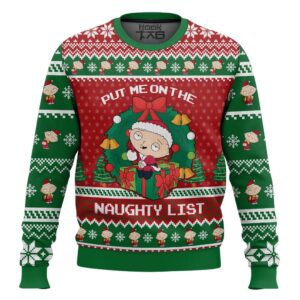 Stewie Family Guy Put Me on the Naughty List Christmas Best Holiday Christmas Ugly Sweater Gifts For Family