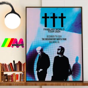 TTT Familiar World Tour 2024 At The Observatory North Park San Diego CA On December 7th 2024 Wall Art Poster Canvas