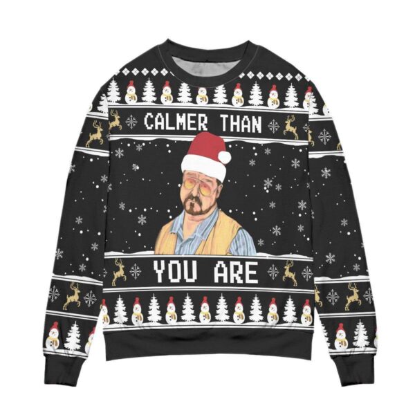 The Big Lebowski Calmer Than You Are Gifts For Family Holiday Christmas Ugly Sweater