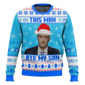 This man ate my son funny meme Christmas Best Holiday Christmas Ugly Sweater Gifts For Family