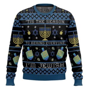 Tis the season to remind everyone I’m Jewish Christmas Best Holiday Christmas Ugly Sweater Gifts For Family