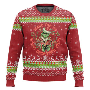 Wake me up when December Ends Grinch Gifts For Family Holiday Christmas Ugly Sweater