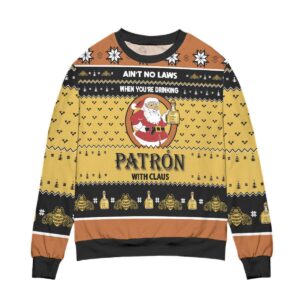 When You?re Drinking Tequila Patron With Santa Claus Gifts For Family Holiday Christmas Ugly Sweater