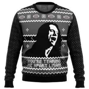 You?re Tearing Me Apart Lisa Gifts For Family Holiday For Christmas Ugly Sweater