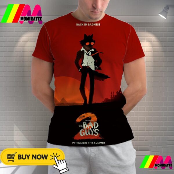 Back In Badness The Bad Guys 2 Official Poster Of DreamWorks All Over Print Shirt