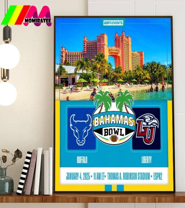 Football In Paradise Is Back For Buffalo Bulls Football Vs Liberty Flames Football In The Bahamas Bowl At Thomas A Robinson Stadium On January 4th 2025 Home Decor Poster Canvas