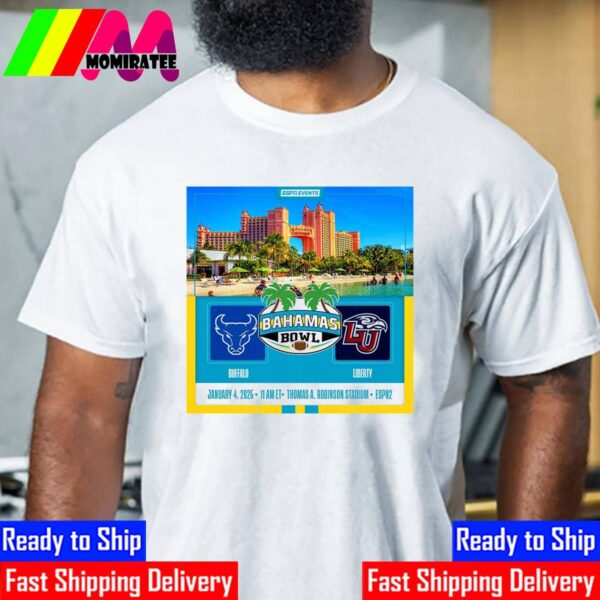 Football In Paradise Is Back For Buffalo Bulls Football Vs Liberty Flames Football In The Bahamas Bowl At Thomas A Robinson Stadium On January 4th 2025 Unisex T-Shirt