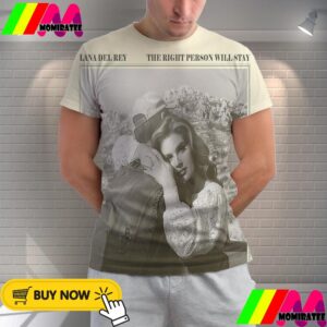 Lana Del Rey The Right Person Will Stay All Over Print Shirt