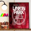 Linkin Park From Zero World Tour 2025 With Special Guests AFI Show In Mexico Start On January 31st 2025 Wall Decorations Poster Canvas